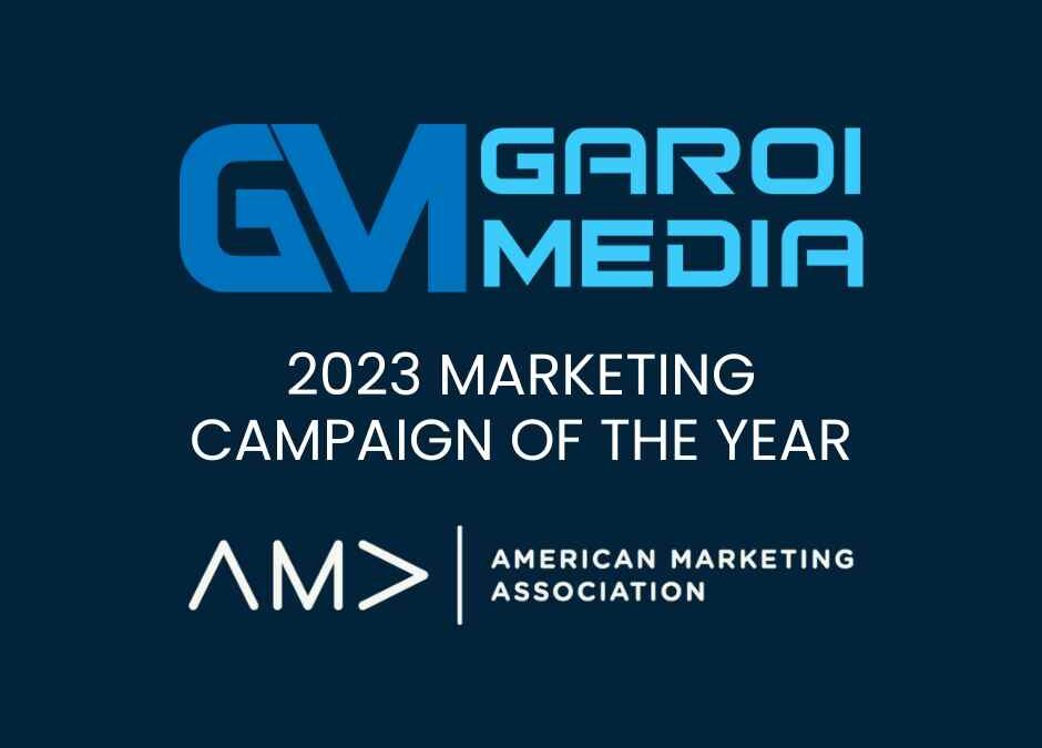 GAROI Media Awarded “Digital Marketing Campaign of the Year” by American Marketing Association