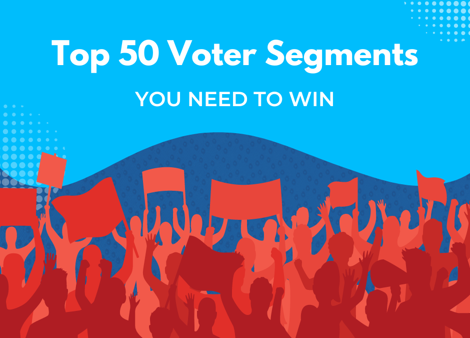 The Race to 270: Top 50 Voter Segments You Need to Win